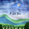 I See You - Single