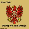 Stream & download Party to the Drugs - Single