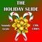 The Holiday Slide (feat. CHK Crwn) - Soundz Grate lyrics
