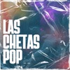 Las Chetas Pop - EP