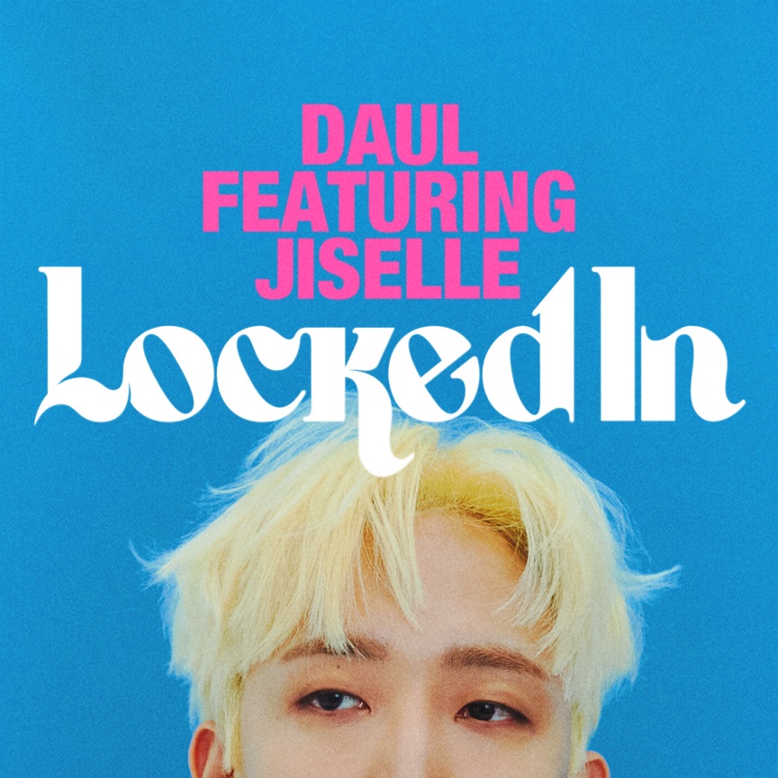 DAUL - Locked In (feat. Jiselle) - Single (2023) [iTunes Plus AAC M4A]-新房子
