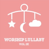 Worship Lullaby, Vol. IX artwork