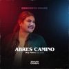 Abres Camino (Way Maker) [En Vivo] - Single