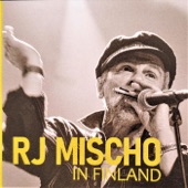 R J Mischo - Going to California