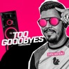 Forrozinho Too Goodbyes - Single