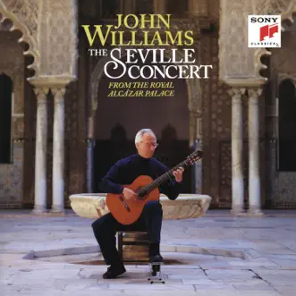 The Seville Concert (Expanded Edition) by John Williams, José Buenagu & Seville Symphony Orchestra album reviews, ratings, credits