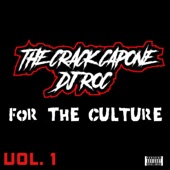The Crack Capone DJ Roc - You Got Me Open