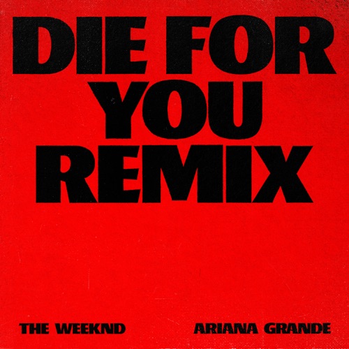The Weeknd – Die For You (Remix) – EP [iTunes Plus AAC M4A]