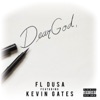 Dear God (feat. Kevin Gates) - Single