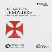 Ensemble Organum and Marcel Pérès - Le Chant des Templiers: VIII. Antiphona "Salve Regina"