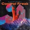 Control Freak - Ryan Paul lyrics