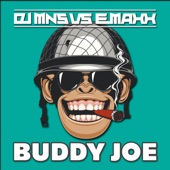 Buddy Joe (DJ MNS vs. E-MaxX) [Remixes] - EP artwork