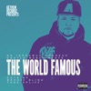 The World Famous (feat. Dj Boogie Blind & Tone Spliff) - Single