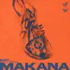 Makana (feat. Nardean) - Single album lyrics, reviews, download