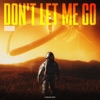 Don't Let Me Go - Single