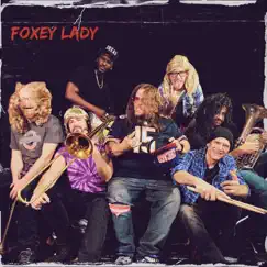 Foxey Lady - Single by Lowdown Brass Band album reviews, ratings, credits