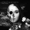 Nothing Left To Wait From You - Single