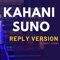Kahani Suno 2.0 (Reply Version) artwork