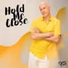 Hold Me Close - EP