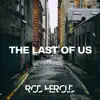 The Last of Us (From "the Last of Us") - Single album lyrics, reviews, download