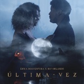 Última Vez (feat. Rui Orlando) artwork