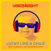Stream & download Lucky Like a Child (Bootmasters RMX) - Single
