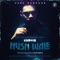 HUSN WALE (feat. 2FAMOUSCRW) - Kashh B. & The Ryderz lyrics