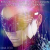 Beautiful and Broken Down (Until Dawn Remix) - Single