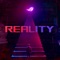 REALITY (feat. Troy Baker) artwork