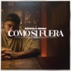 Como Si Fuera by Gonzalo Genek iTunes Track 1