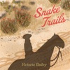 Snake Trails - Single