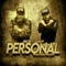 PERSONAL (feat. Oun P) - Jbx718 lyrics