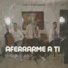 Aferrarme a ti (Versión Acústica) - Single album lyrics, reviews, download