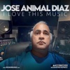 Jose Animal Diaz - I LOVE THIS MUSIC Deep House