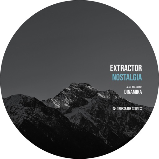 Nostalgia - Single by Extractor