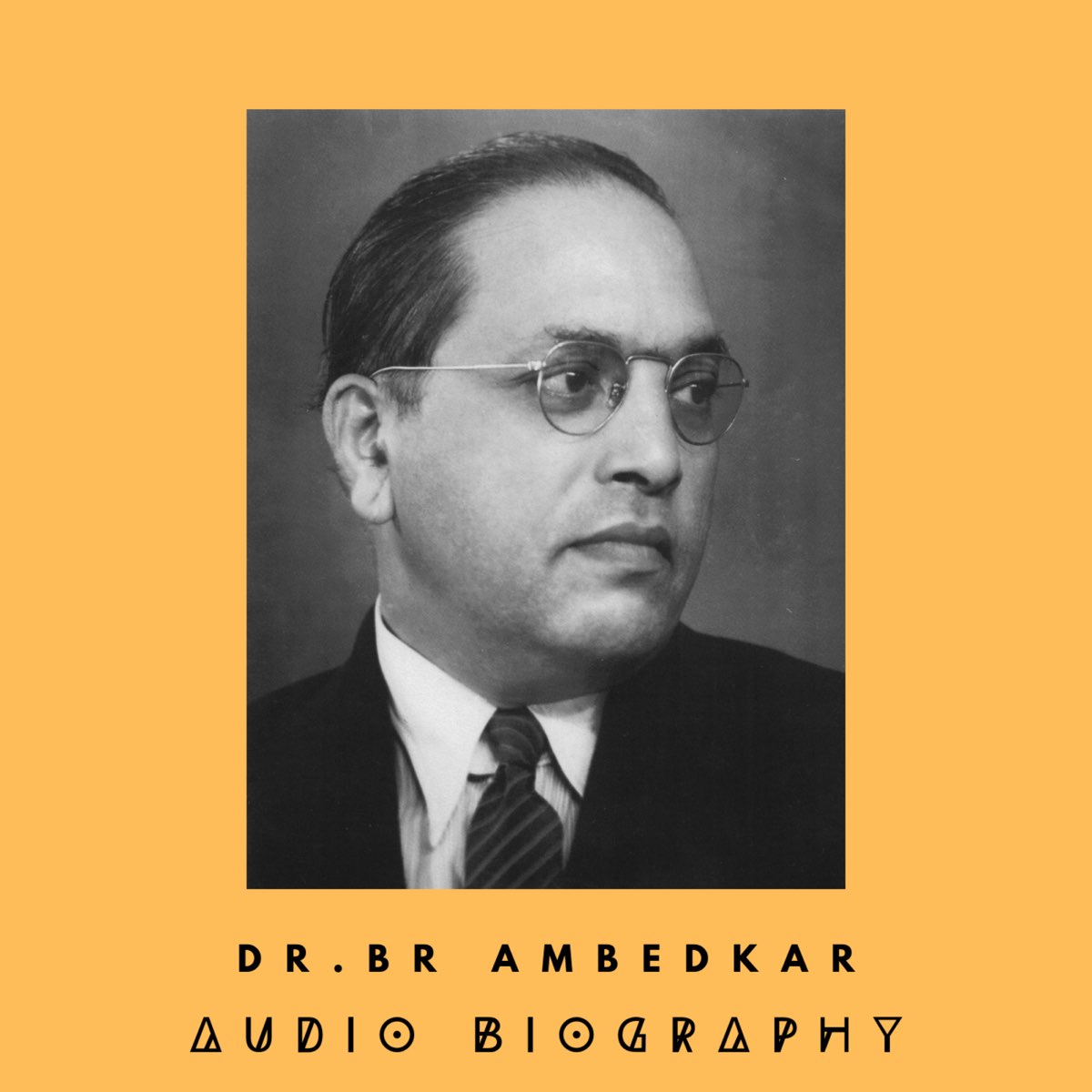 ‎Dr. B.R Ambedkar (Audio Biography) - Single By HS Films Productions On ...