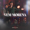 Vem Morena (feat. Marcelo Serra) - Single