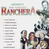 México Gran Colección Ranchera: Jorge Negrete album lyrics, reviews, download