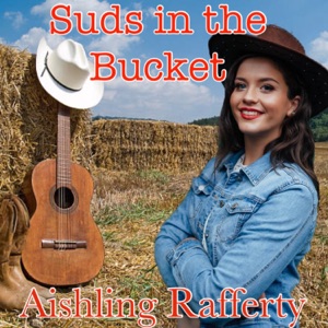 Aishling Rafferty - Suds in the Bucket - Line Dance Musique
