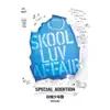 Skool Luv Affair (Special Edition) album lyrics, reviews, download