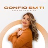 Confio em Ti - Single