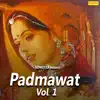 Stream & download Padmawat Vol 1