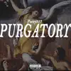 Purgatory - Single album lyrics, reviews, download