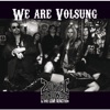 We Are Volsung