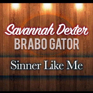 Savannah Dexter - Sinner Like Me (feat. Brabo Gator) - Line Dance Musik