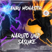 Naruto und Sasuke (feat. DAVAGE) artwork