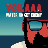 Water No Get Enemy (feat. Pat Kalla) - Single