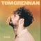 Remind Me - Tom Grennan lyrics