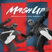 Erphaan Alves, Shal Marshall - Mash Up