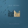 Ele Reina (feat. Paulo Cesar Baruk) - Single